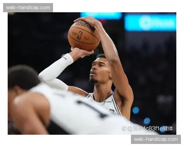 文班亚马第三节单节15分，直接杀死比赛悬念